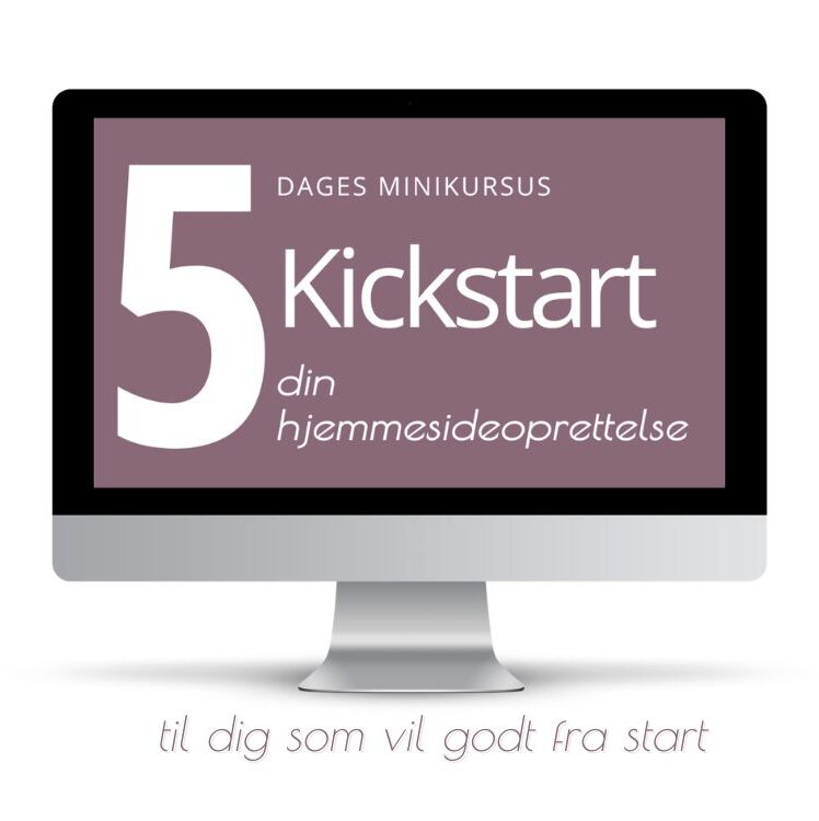 kickstart din hjemmesideoprettelse med 5 dages minikursus